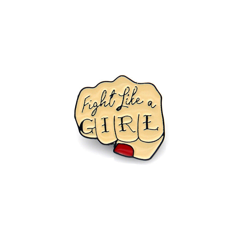 Creative Personality Drop Oil Fight Like A Girl Fist Brooch Badge Collar Pin